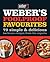 Weber's Foolproof Favourites