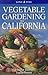 Vegetable Gardening for California