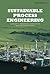 Sustainable Process Enginee...