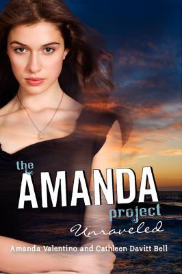 Unraveled (The Amanda Project, #4)