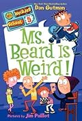 Ms. Beard Is Weird! (My Weirder School, #5)