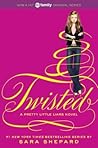 Twisted by Sara Shepard