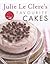 Julie Le Clerc's Favourite Cakes