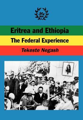 Eritrea and Ethiopia: The Federal Experience (Paperback)