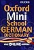 Oxford Mini School German Dictionary