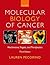 Molecular Biology of Cancer: Mechanisms, Targets, and Therapeutics