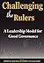 Challenging the Rulers. A Leadership Model for Good Governance