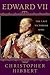 Edward VII: The Last Victorian King