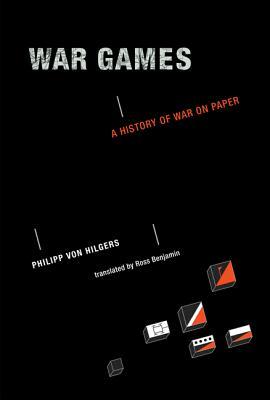 War Games: A History of War on Paper (Hardcover)