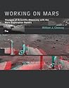 Working on Mars Voyages of Scientific Discovery with the Mars