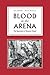 Blood in the Arena: The Spe...