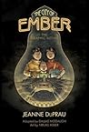 The City of Ember by Dallas Middaugh