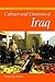 Culture and Customs of Iraq (Culture and Customs of the Middle East)