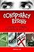 Conspiracy Rising: Conspiracy Thinking and American Public Life