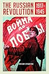 The Russian Revolution, 1917–1945