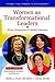 Women as Transformational Leaders [2 volumes]: From Grassroots to Global Interests (Women and Careers in Management)