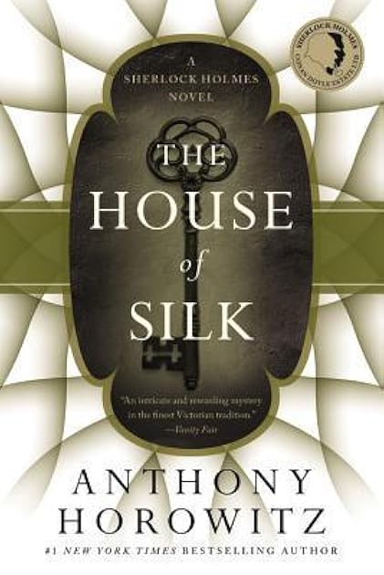 The House of Silk (Sherlock Holmes, #1)