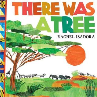 There Was a Tree (Hardcover)