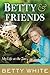 Betty & Friends: My Life at the Zoo