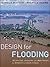 Design for Flooding: Architecture, Landscape, and Urban Design for Resilience to Climate Change
