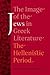 The Image of the Jews in Gr...