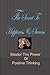 The Secret To Happiness & Success: Master The Power Of Positive Thinking