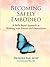 Becoming Safely Embodied Skills Manual