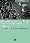 Readings in Applied Microeconomic Theory: Market Forces and Solutions