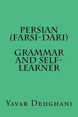 Persian (Farsi-Dari) Grammar and Self-Learner