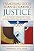 Preaching God's Transforming Justice: A Lectionary Commentary, Year C