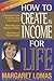 How to Create an Income for Life