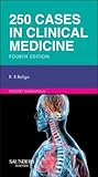 250 Cases in Clinical Medicine