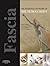 Fascia: The Tensional Network of the Human Body: The science and clinical applications in manual and movement therapy