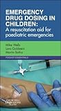 Emergency Drug Dosing in Children: A Resuscitation Aid for Paediatric Emergencies