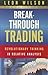 Breakthrough Trading by Leon Wilson