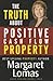 The Truth About Positive Cash Flow Property
