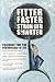 Fitter, Faster, Stronger, Smarter: Training for the Performance of Life