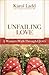 Unfailing Love: A Woman's W...