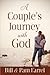 A Couple's Journey with God