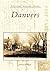 Danvers by Richard B. Trask