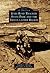 John Boyd Thacher State Park and the Indian Ladder Region (Images of America: New York)