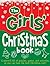 The Girls' Christmas Book by Ellen Bailey