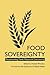 Food Sovereignty by Hannah Wittman