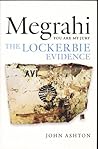 Megrahi: You Are My Jury: The Lockerbie Evidence