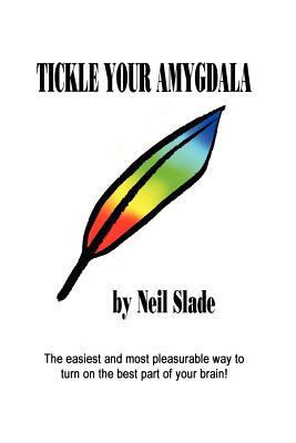 Tickle Your Amygdala