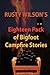 Rusty Wilson's Eighteen Pack of Bigfoot Campfire Stories by Rusty Wilson