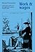 Work and Wages: Natural Law, Politics and the Eighteenth-Century French Trades