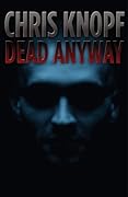 Dead Anyway