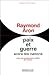 Paix et guerre entre les nations by Raymond Aron