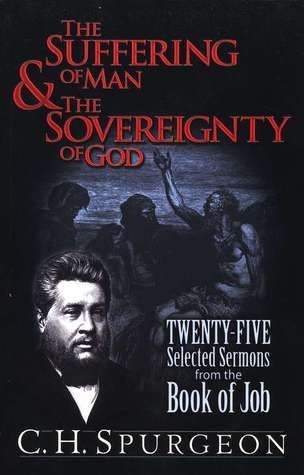 The Suffering of Man and the Sovereignty of God